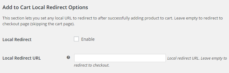 WooCommerce Product Add to Cart - Admin Settings - Add to Cart Local Redirect